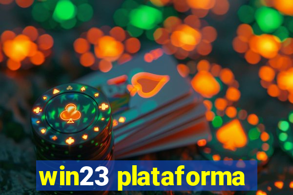 win23 plataforma